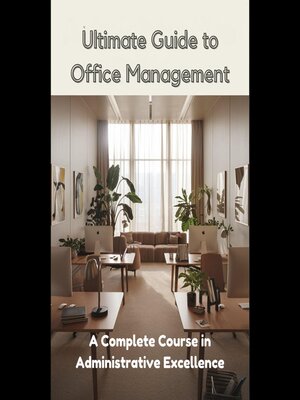 cover image of Ultimate Guide to Office Management